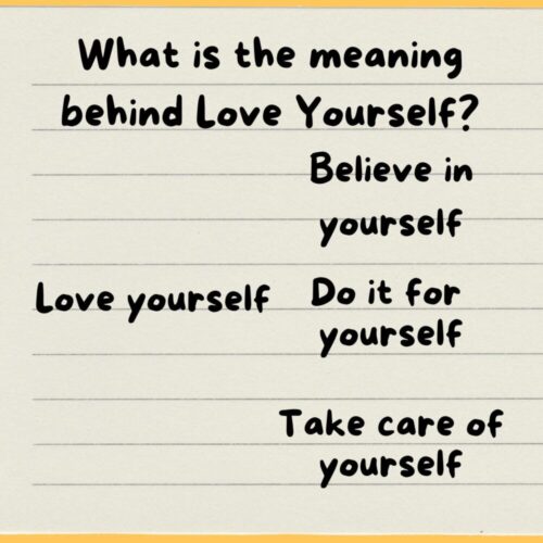 meaning behind love yourself/