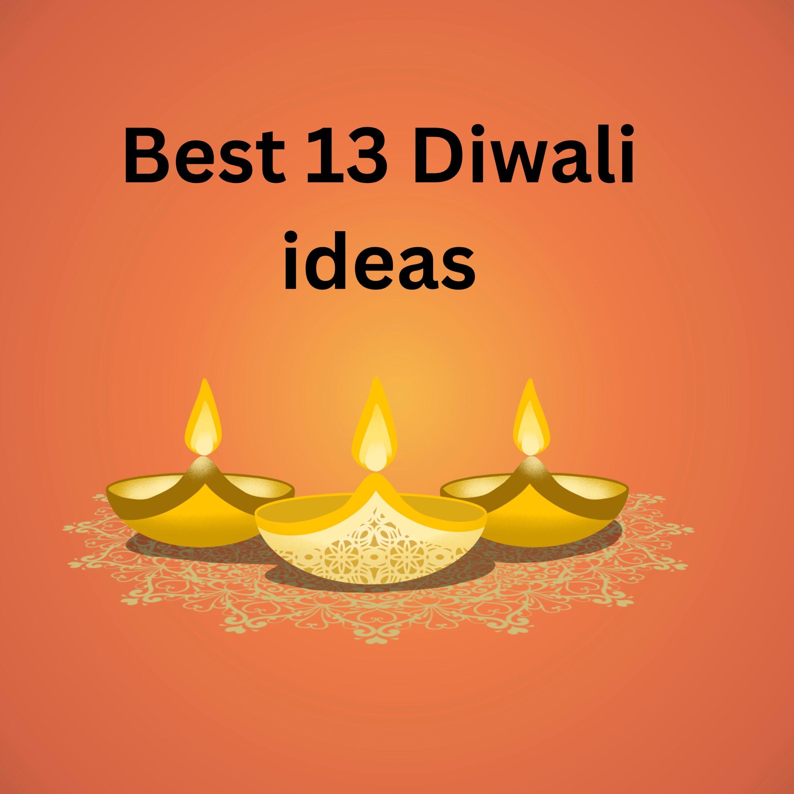 Best13 Diwali ideas