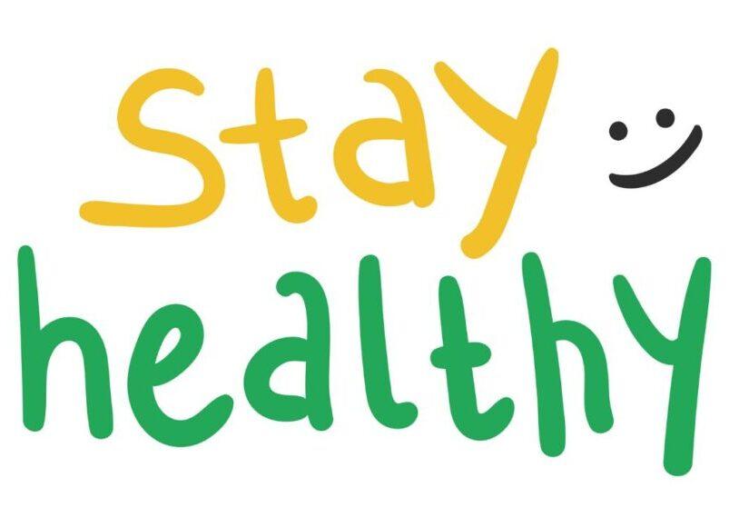 stay healthy