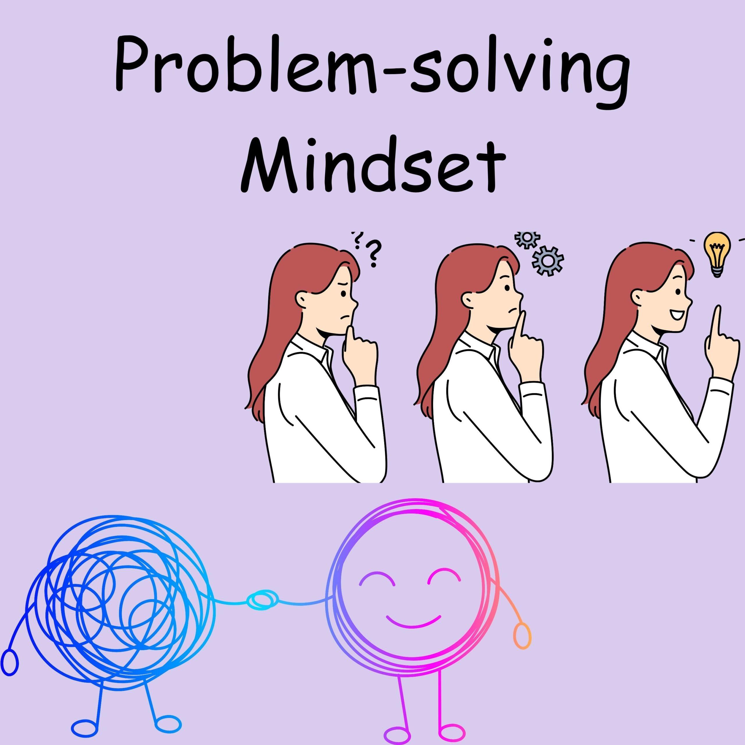 Problem-solving Mindset