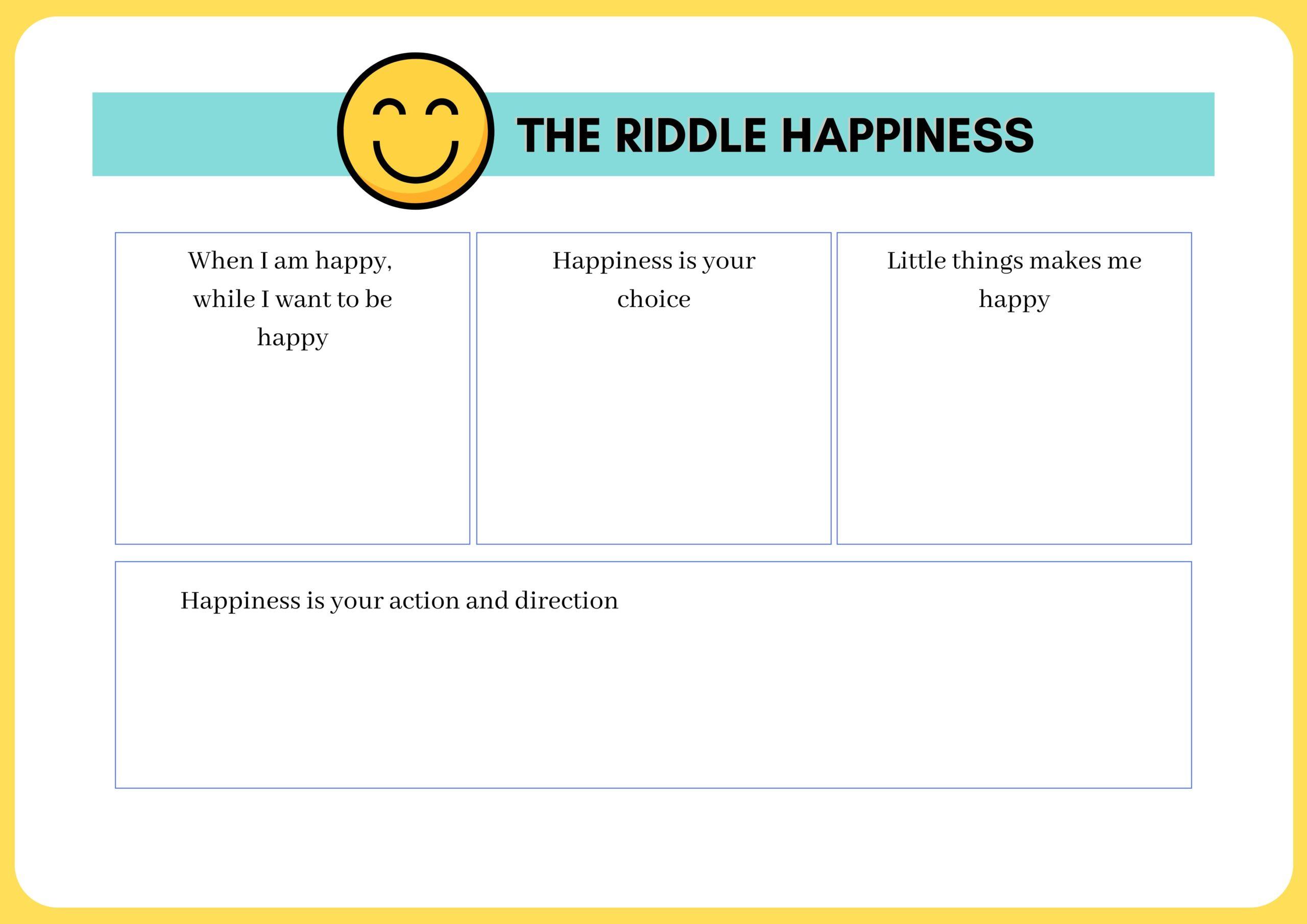 fill this out to understand the riddle of happiness of your life